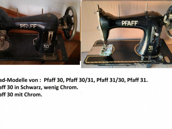 Die Pfaff-Modelle von Pfaff 30, Pfaff 30/31, Pfaff 31/30, Pfaff 31.