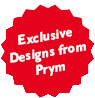 Exclusive Designs from Prym