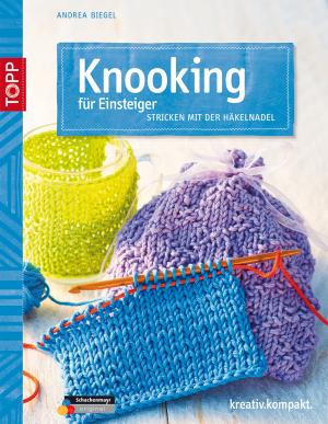 Buch Knooking für Einsteiger Stricken mit der Häkelnadel