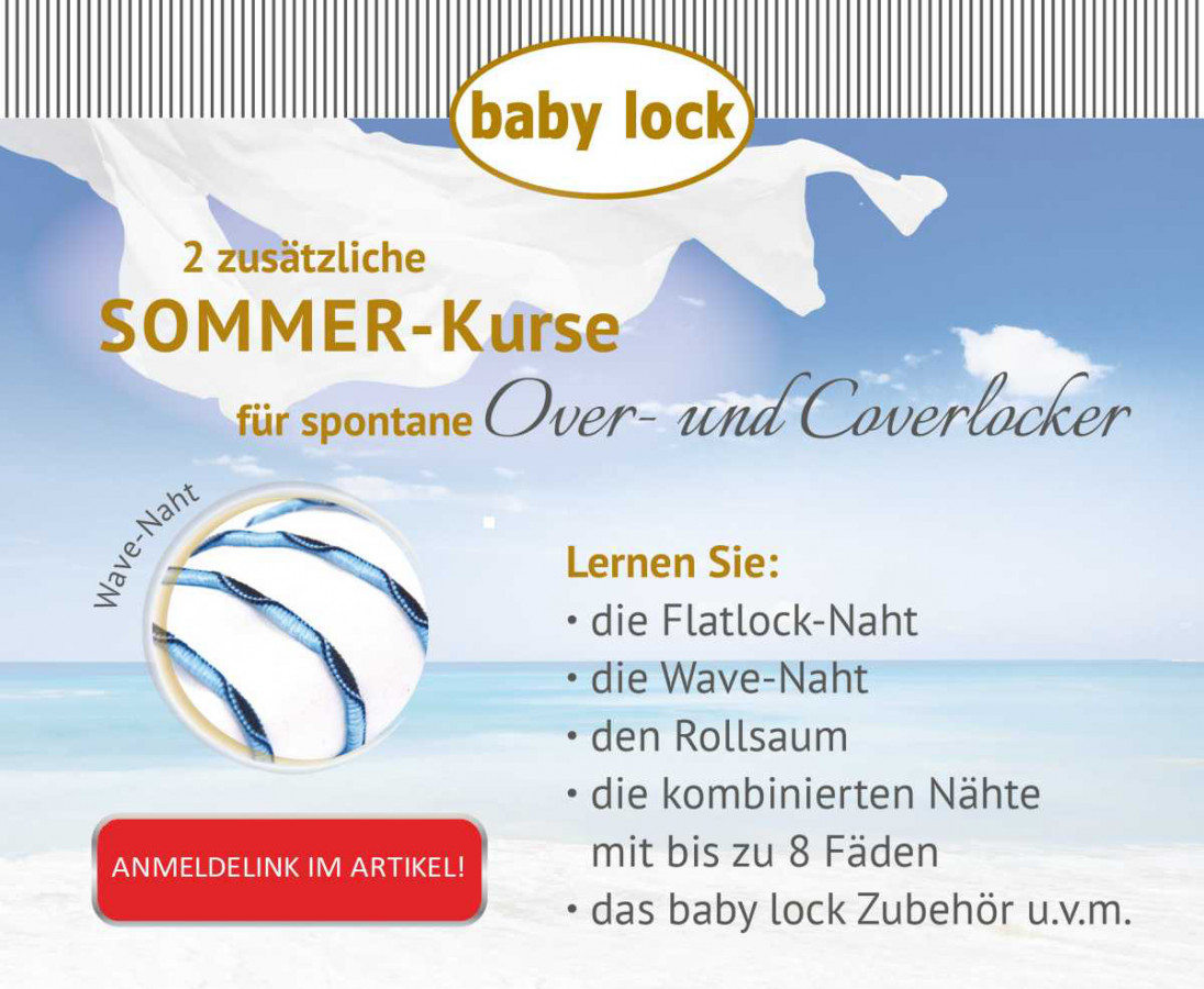 Babylock Kurse Sommerkurs Overlockkurs Coverlockkurs