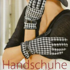 Buch Handschuhe Nähen Leder Fleece Spitze Anleitung